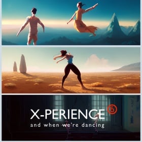 X-PERIENCE - AND WHEN WE'RE DANCING